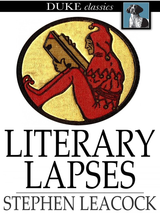 Title details for Literary Lapses by Stephen Leacock - Available